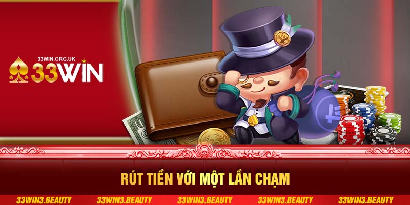 Rút tiền với một lần chạm